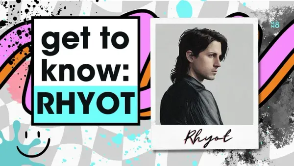 Get to know: Rhyot